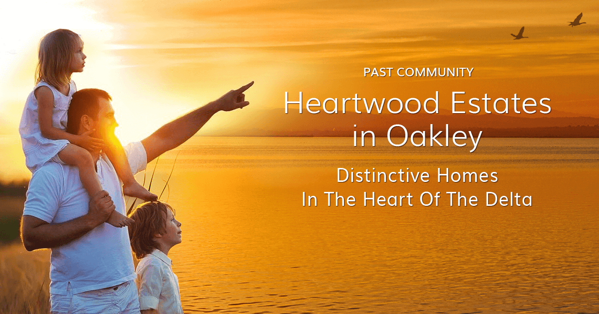 New Homes for Sale in Oakley, CA Heartwood Estates In Oakley by